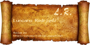 Luncanu Rodrigó névjegykártya